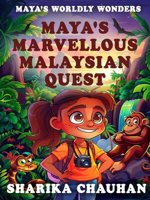 cover image of Maya's Marvellous Malaysian Quest